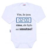 Vím, že jsou 02:00 ráno, ale bylo mi smutno - Kojenecké body s vtipným potiskem