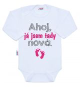 Ahoj, já jsem tady nová - kojenecké body s vtipným potiskem