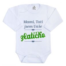 Mami, Tati, jsem Vaše zlatíčko - kojenecké body s vtipným potiskem