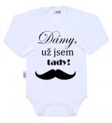 Dámy, už jsem tady! - kojenecké body s vtipným potiskem